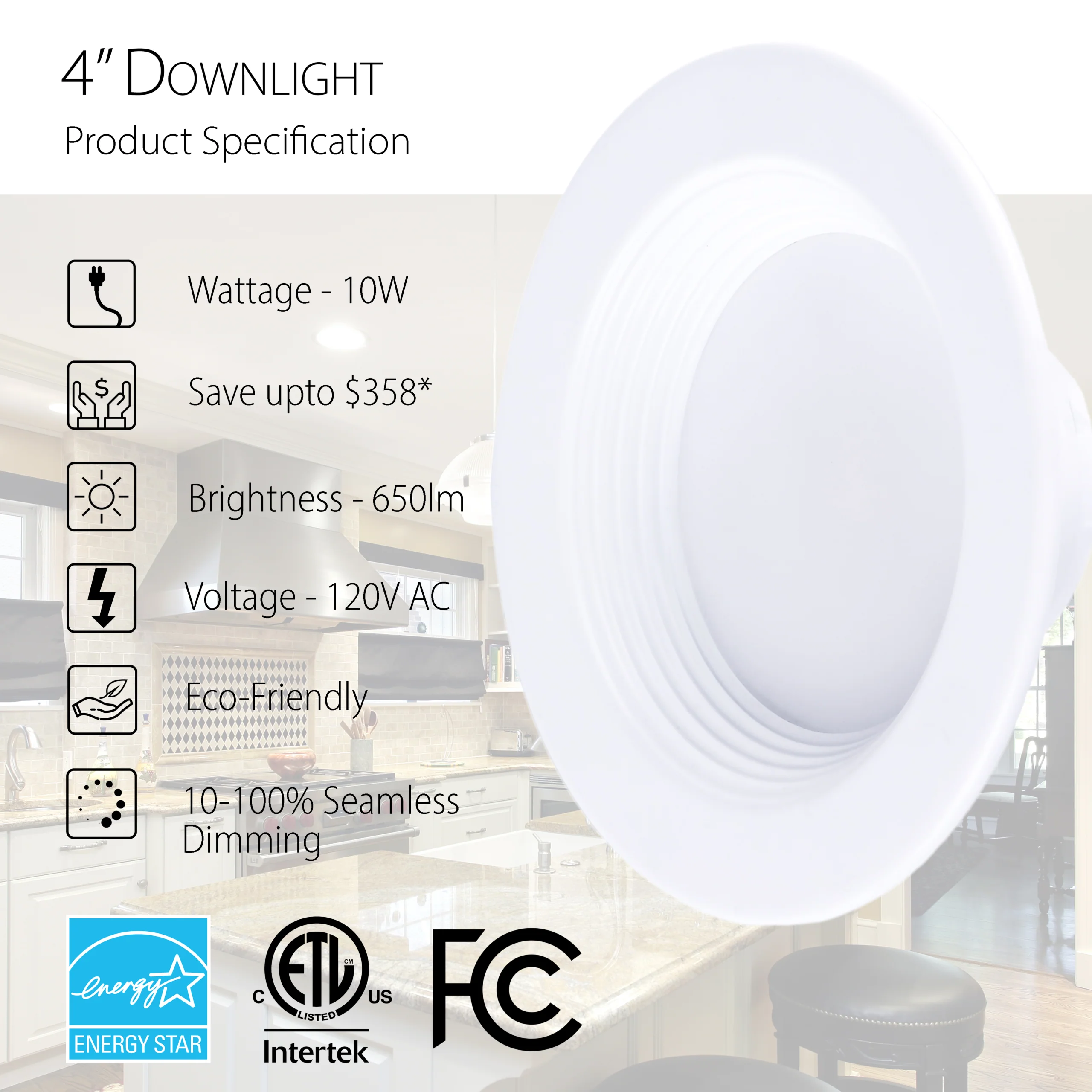 4" 10W LED Recessed Retrofit Downlight - 650 lumens - 75W Equivalent - Image 3